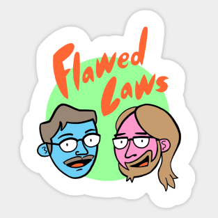 Flawed Laws Sticker